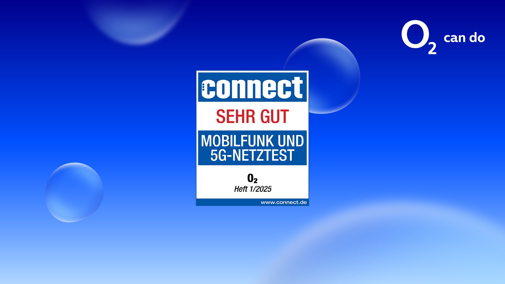 Das connect Testsiegel 2025 bescheinigt o2 ein sehr gutes Netz.