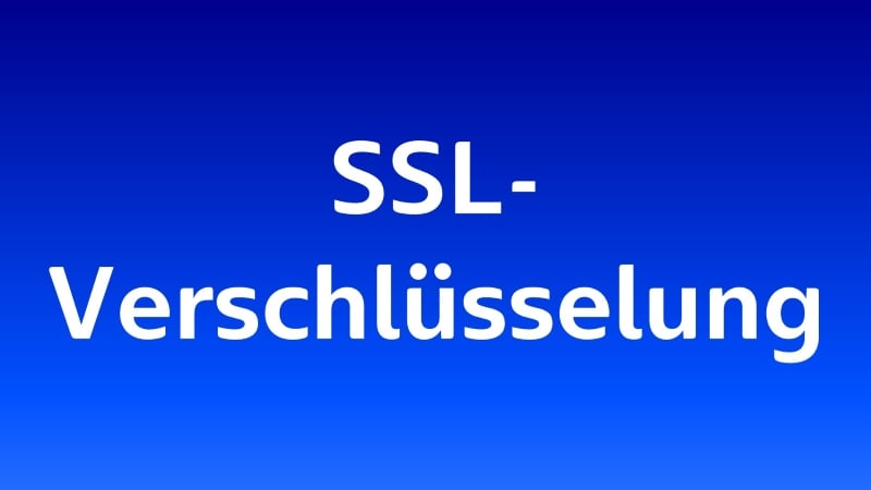 SSL-Verschlüsselung: Weiße Schrift auf blauem Hintergrund